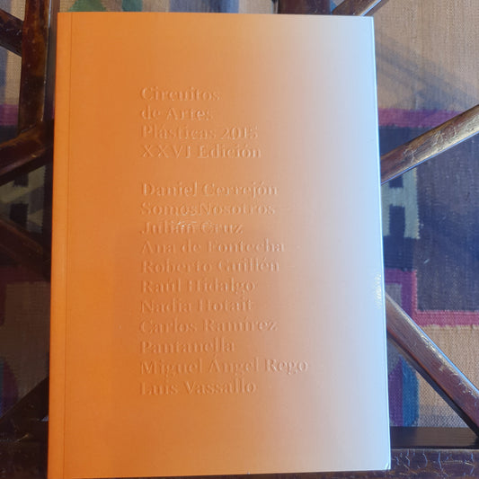 Circuitos de Artes Plásticas 2015. XXVI Edicion