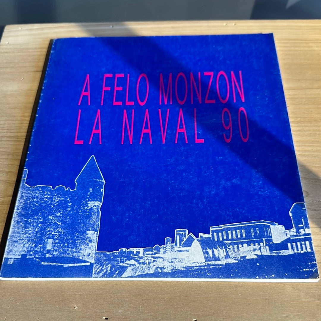 TO FELO MONZÓN LA NAVAL 1990 CANARY ISLANDS 6 PAINTERS AND A SCULPTOR