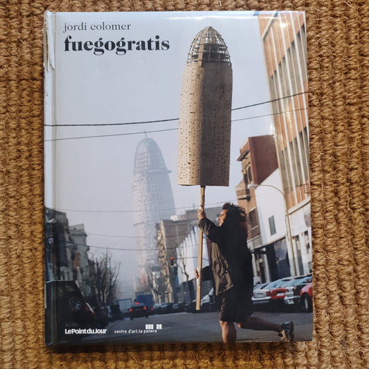 JORDI COLOMER. Fuegogratis